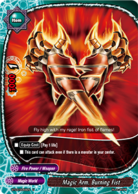 Magic Arm, Burning Fist