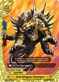 Iron Dragon, Tarasque