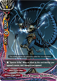 Black Dragon, Spinechiller