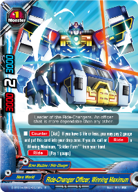 Ride-Changer Officer, Winning Maximum