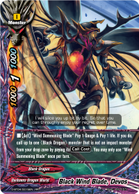 Black Wind Blade, Devos