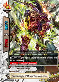 Demon Knight of Destruction, Fold Break