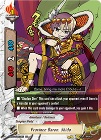 Province Baron, Shido