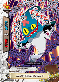 Trouble Ghost, Shuffler X