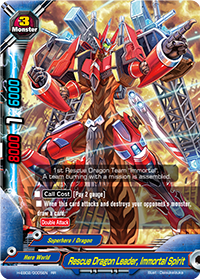 Rescue Dragon Leader, Immortal Spirit