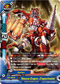 Rescue Dragon, Dragschoebel