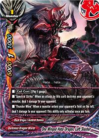 One Winged Hate Dragon, Left Slasher