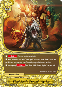 Final Battle Ground, Vigrior