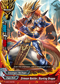 Crimson Battler, Starting Dragon