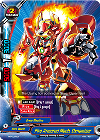 Fire Armored Mech, Dynamizer