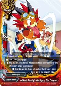 Mikado Family's Hooligan, Bal Dragon
