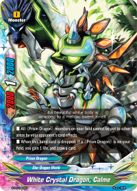 White Crystal Dragon, Calme