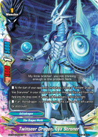 Twinseer Dragon, Lya Stroner
