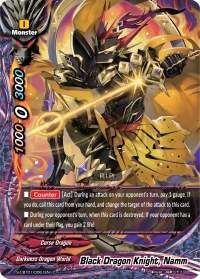 Black Dragon Knight, Namm