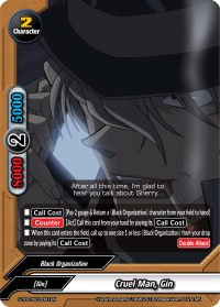 Cruel Man, Gin
