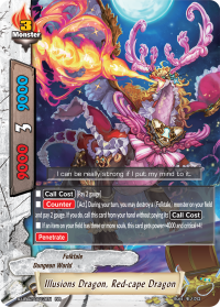 Illusions Dragon, Red-cape Dragon