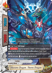 Illusions Dragon, Thorns Dragon