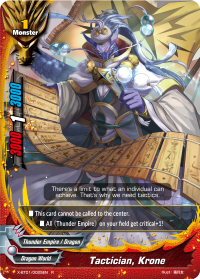 Tactician, Krone