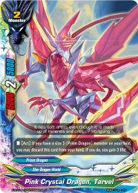 Pink Crystal Dragon, Tarvel