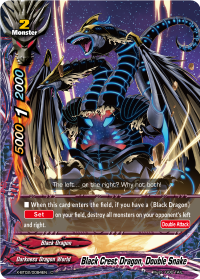 Black Crest Dragon, Double Snake