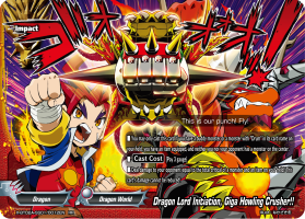Dragon Lord Initiation, Giga Howling Crusher!!