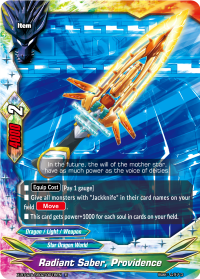 Radiant Saber, Providence