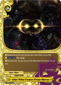 One Who Comes From Havoc