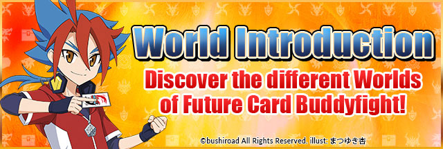 Buddyfight World Introduction