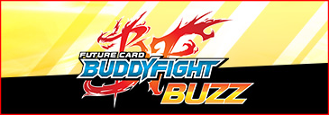Buddyfight Buzz