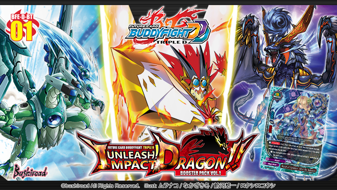 Future Card Buddyfight Unleash! Impact Dragon!! D-BT01
