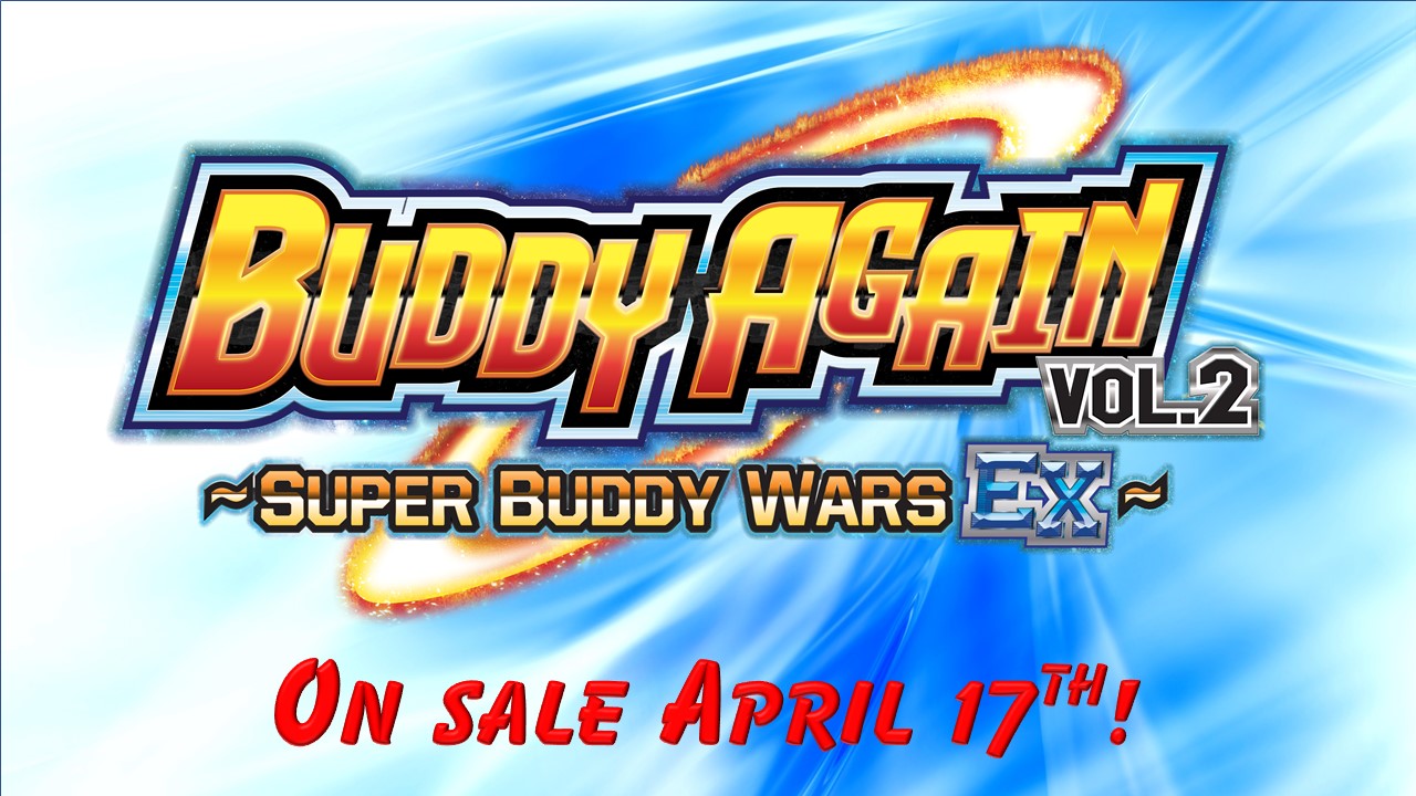 Buddy Again Vol 2 Super Buddy EX on sale April 17