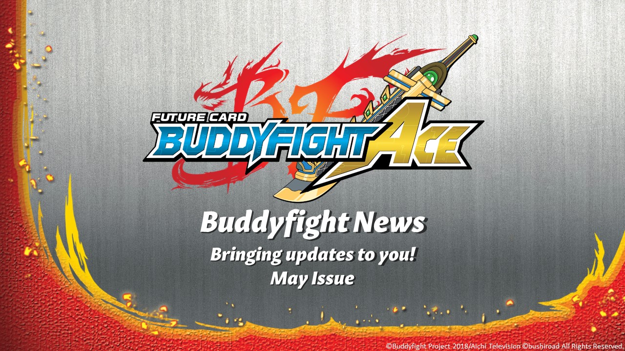 Buddyfight News May Issue