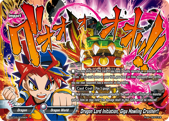 Future Card Buddyfight Dragon Lord Initiation, Giga Howling Crusher